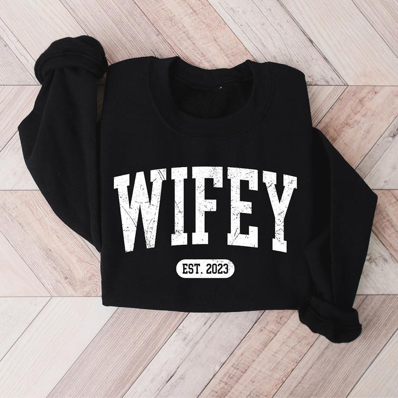 Personalize Wifey Sweatshirt, Engagement Sweatshirt, Bridal Shower Gift, Gift for Bride, Personalized Bridal Gift, New Wife Sweatshirt