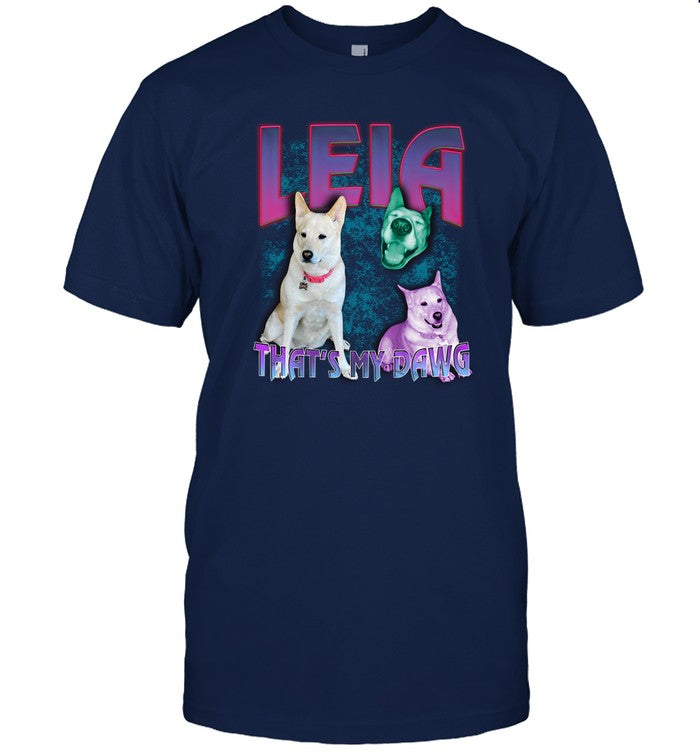 Leia That's My Dawg Funny Shirt