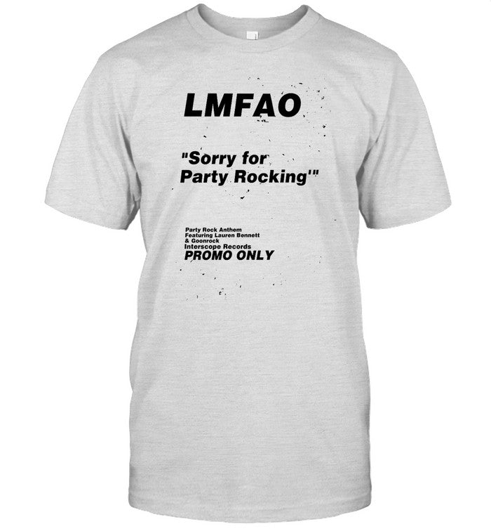 Shirt Lmfao Sorry For Party Rocking Promo Only