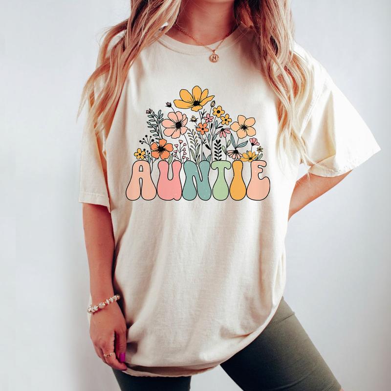 Comfort Colors Auntie Wildflower Shirt, Auntie Floral Gifts for Aunt, Mothers Day Shirt, Floral Auntie Shirts, Gift for Auntie, Cool Aunt Tshirt, Aunt