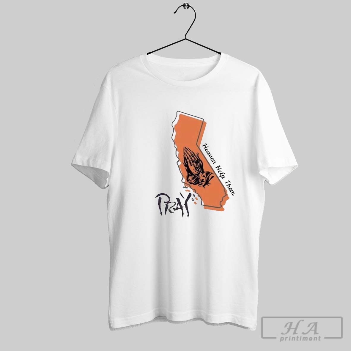Pray For Los Angeles California Heaven Help Them Shirt