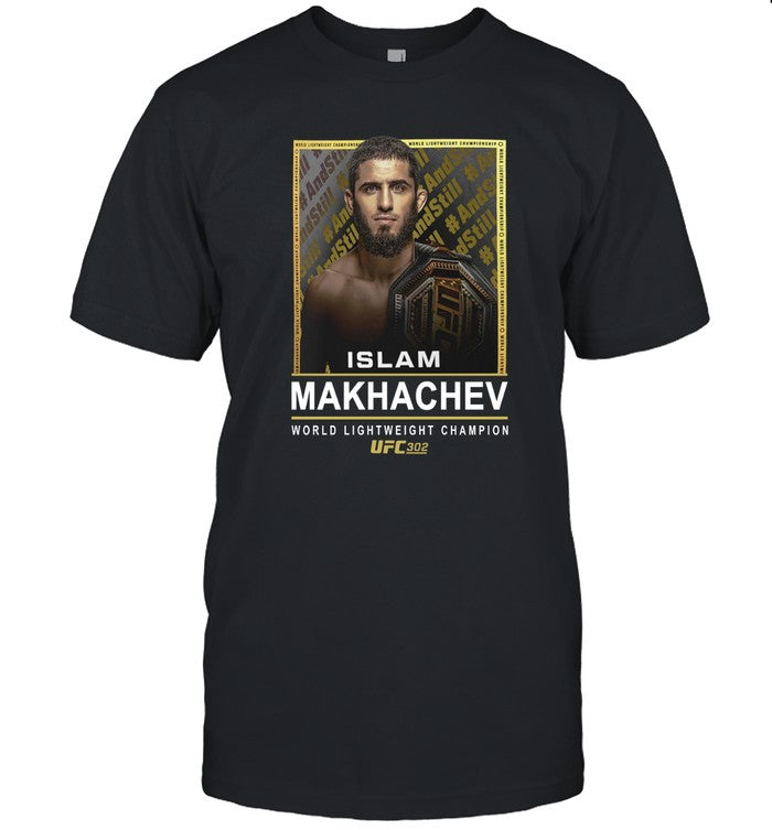 Islam Makhachev UFC 302 And Still Champion 2024 T-Shirt