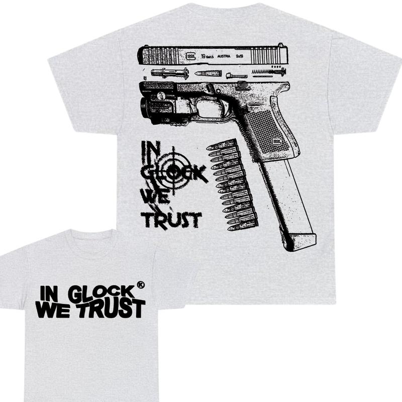 In Glock We Trust Limited Edition Double Sided Print T-Shirt - Classic Width and Collar for Men and Women - Design color Black and White , Cotton Menswear