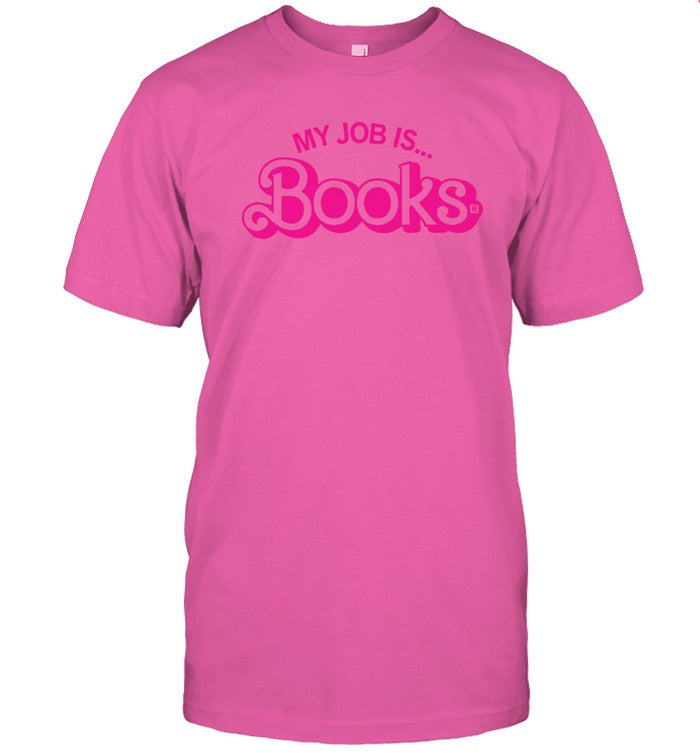 Raygun My Job Is Books T-Shirt