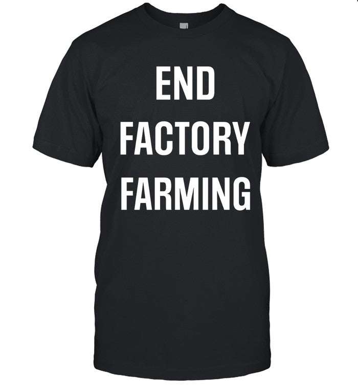 End Factory Farming Tee