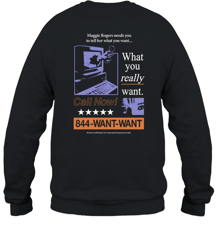 Maggie Rogers Want Want Sweatshirt