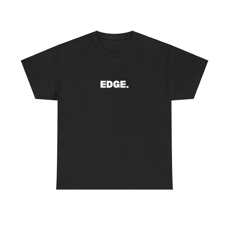 EDGE SHIRT | BRAINROT MEME FUNNY SHIRT |