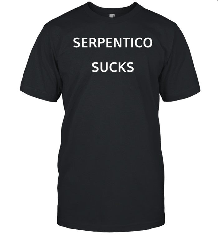 Funny Serpentico Sucks T Shirt