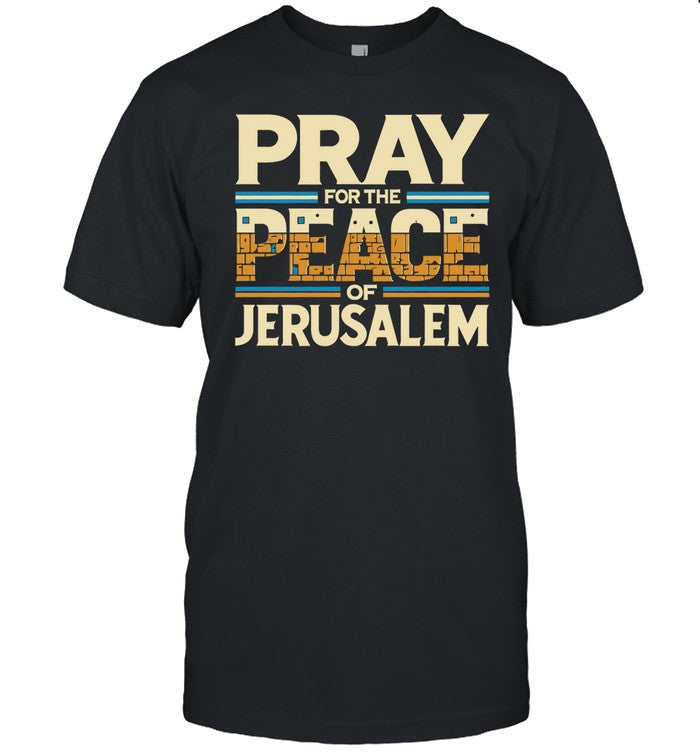 Pray For The Peace Of Jerusalem