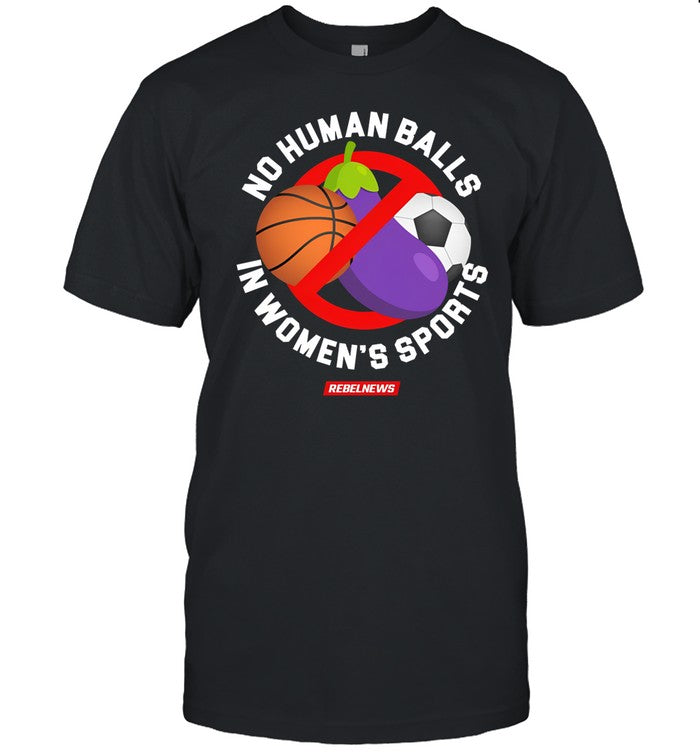 No Human Balls In Women's Sports Shirt