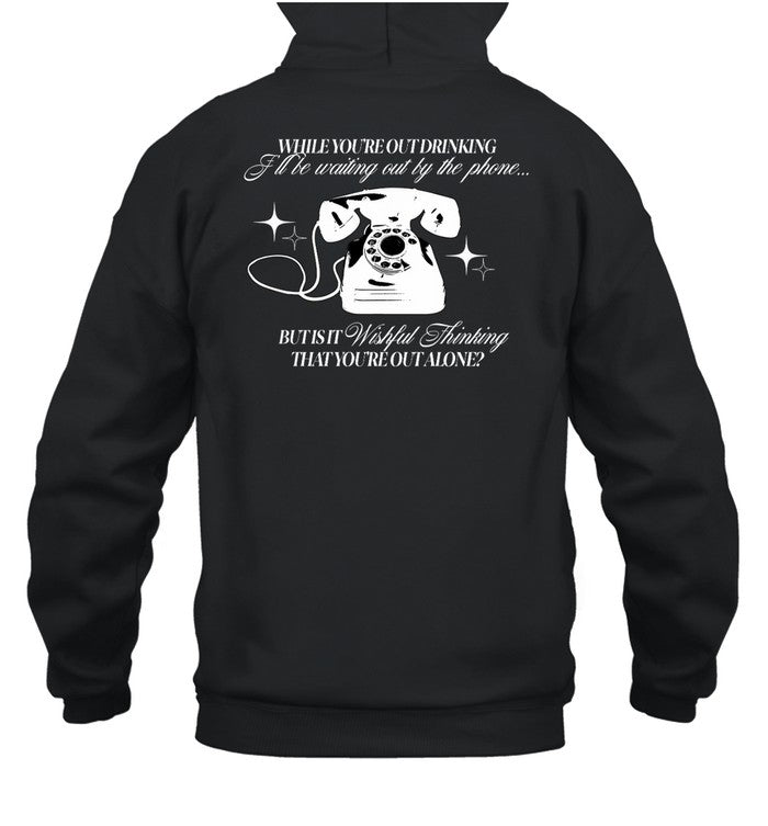 Misery Loves Company While You're Out Drinking Hoodie