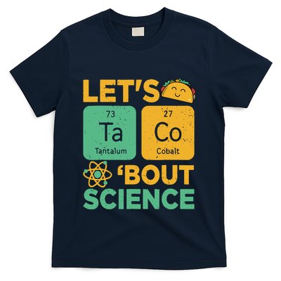Funny Lets Tacos Bout Scienceshirt Scientist Teacher T-Shirt