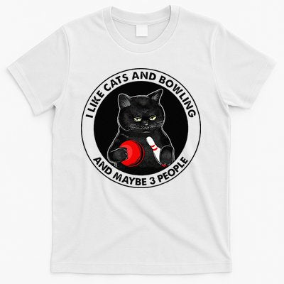 I Like Cats And Bowling And Maybe 3 People Funny Cat Lovers T-Shirt