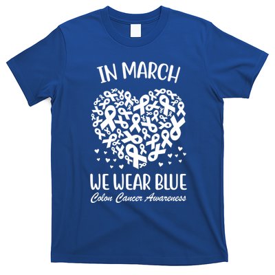In March We Wear Blue Colon Cancer Awareness T-Shirt
