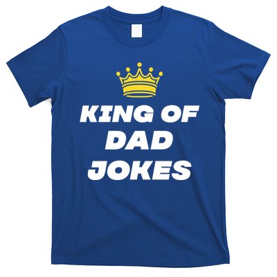 King Of Dad Jokes Funny Gift T-Shirt