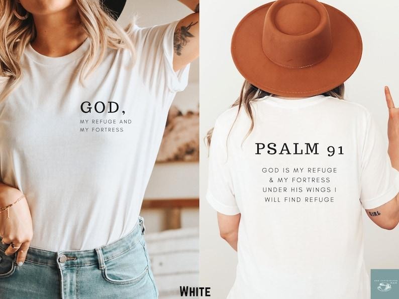 psalm 91 shirt minimalist christian shirt bible verse faith based apparel gift  T-shirt, sweater and Hoodie 2 sides Cotton