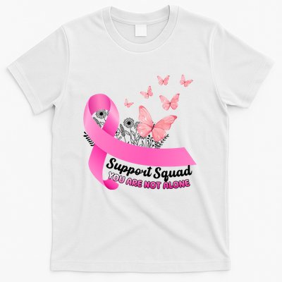 Support Squad You Are Not Alone Breast Cancer Butterfly Ribbon T-Shirt