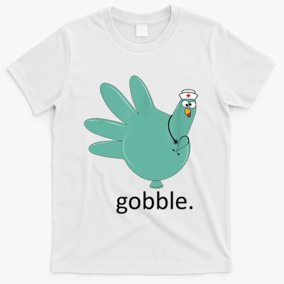 Turkey Gobble Glove Thanksgivin Nurse Medical Thankful Nurse T-Shirt