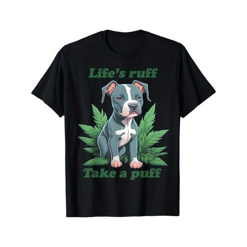 Life's Ruff Take A Puff Pitbull Weed T-Shirt, Black, 100% Cotton, Gift for Men Dad Friends, S-XXXL