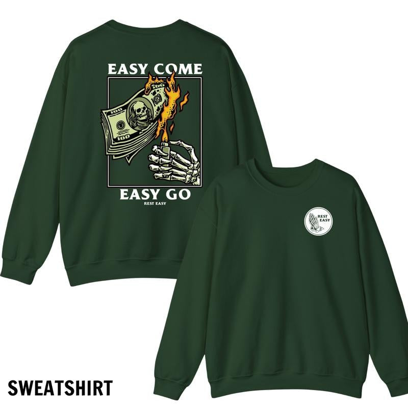 Rest Easy Menswear Hoodie, Sweatshirt, and T-Shirt - Easy Come Easy Go Skeleton Design, Comfortable and Stylish Gift for Men and Women