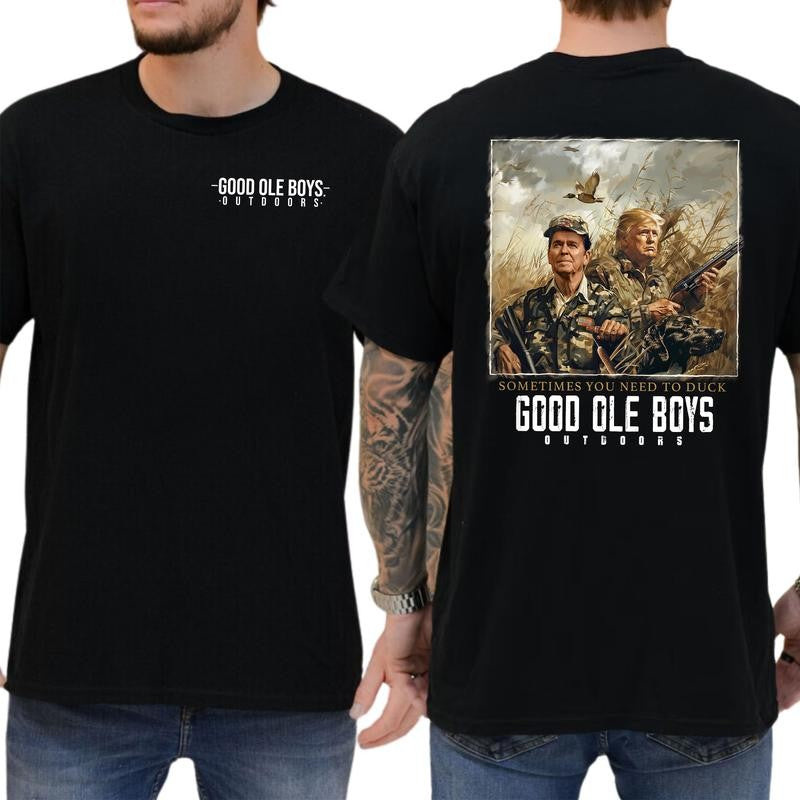 Trump Shirt, Trump  Reagan Good Ole Boys Outdoors Sometime You Need To Duck, Casual Menswear, Classic Cotton Top, Soft Fabric Shortsleeve Shirt