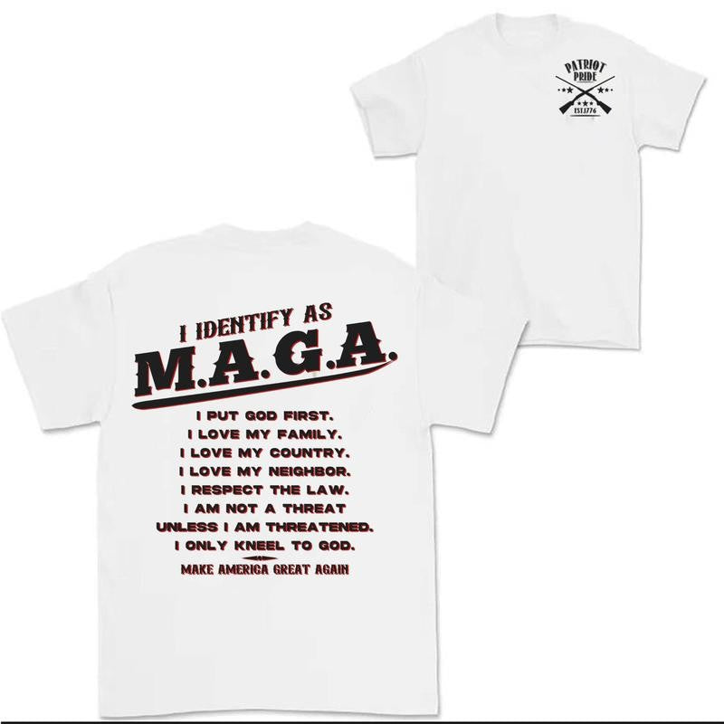 I Identify as MAGA Shirt, Sweatshirt, Hoodie-Make America Great Again, God & Country Values, patriot pride T-shirt-MAGA Trump shirt Menswear
