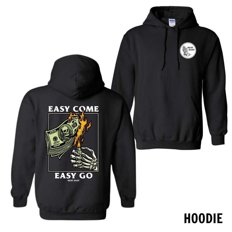 Rest Easy Menswear Hoodie, Sweatshirt, and T-Shirt - Easy Come Easy Go Skeleton Design, Comfortable and Stylish Gift for Men and Women
