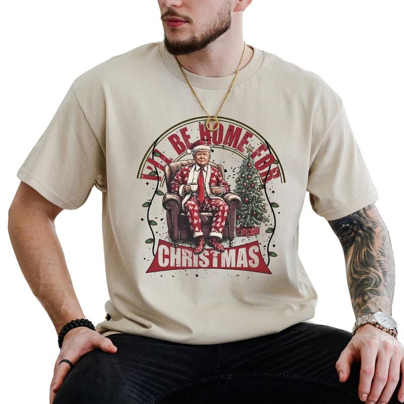 Trump I'll Be Home for Christmas Sweatshirt, Humorous Trump Christmas Shirt, Christmas Republican Sweater, Menswear Casual Top, Classic Daily, Shirt Cotton