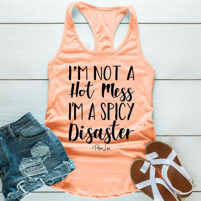 I'm A Spicy Disaster Apparel, Proudly Printed In The USA, Tee / Tank / V Neck Gray / White / Blue / Hot Pink / Orange, #sassy #cute #blackprint