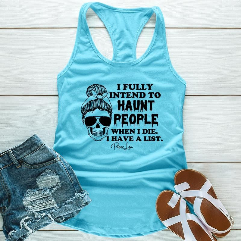 Halloween | I Fully Intend To Haunt People Apparel, Proudly Printed In The USA, Tee / Tank / V Neck Gray / White / Blue / Hot Pink / Orange, #sassy #cute #blackprint