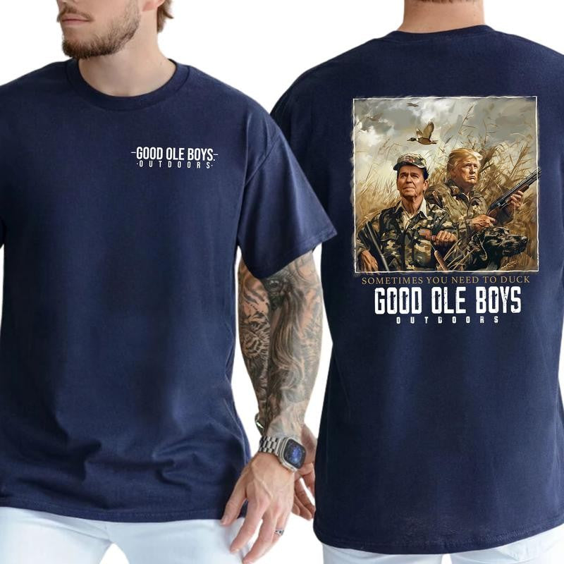 Trump Shirt, Trump  Reagan Good Ole Boys Outdoors Sometime You Need To Duck, Casual Menswear, Classic Cotton Top, Soft Fabric Shortsleeve Shirt
