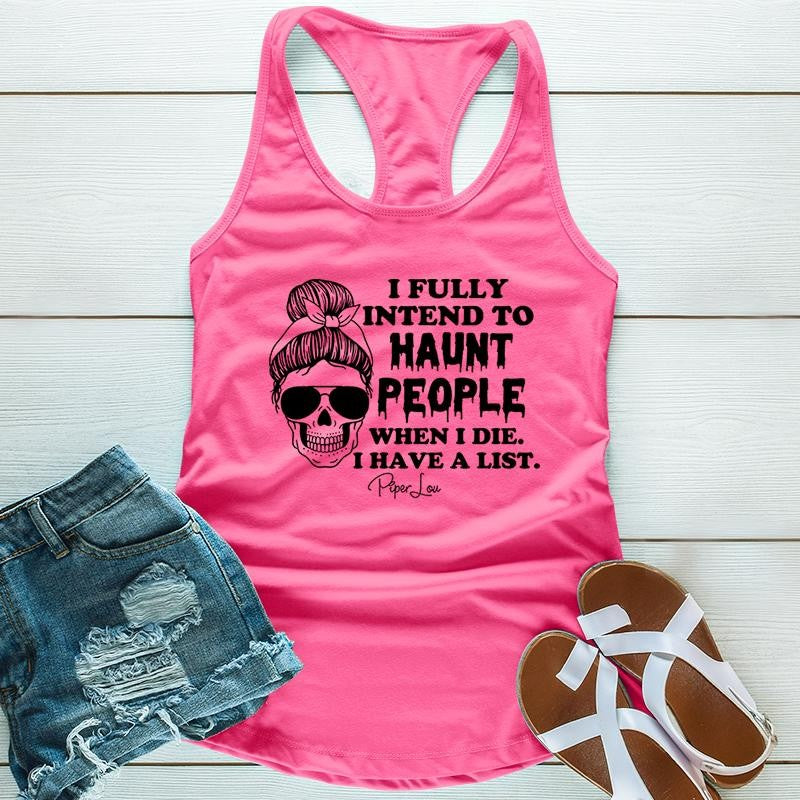 Halloween | I Fully Intend To Haunt People Apparel, Proudly Printed In The USA, Tee / Tank / V Neck Gray / White / Blue / Hot Pink / Orange, #sassy #cute #blackprint