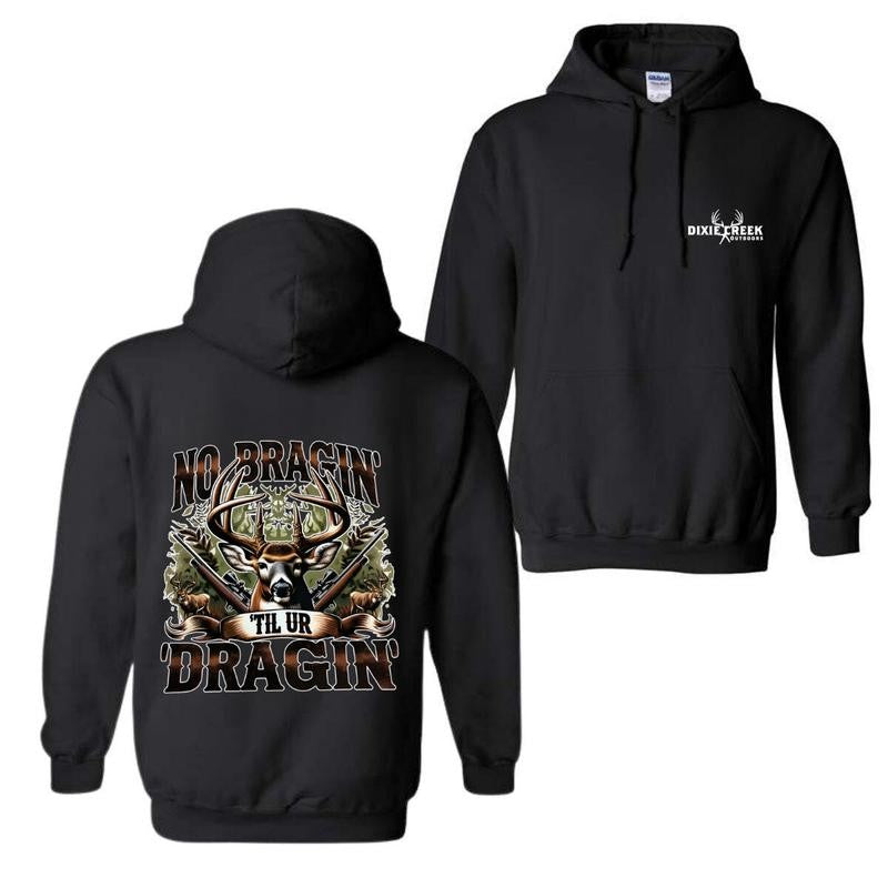Deer Hunting Hoodie - No Braggin' Til Ur Design for Hunting Fans, Perfect for Outdoor Adventures and Hunters T-shirt, Hoodie, Sweatshirt Menswear