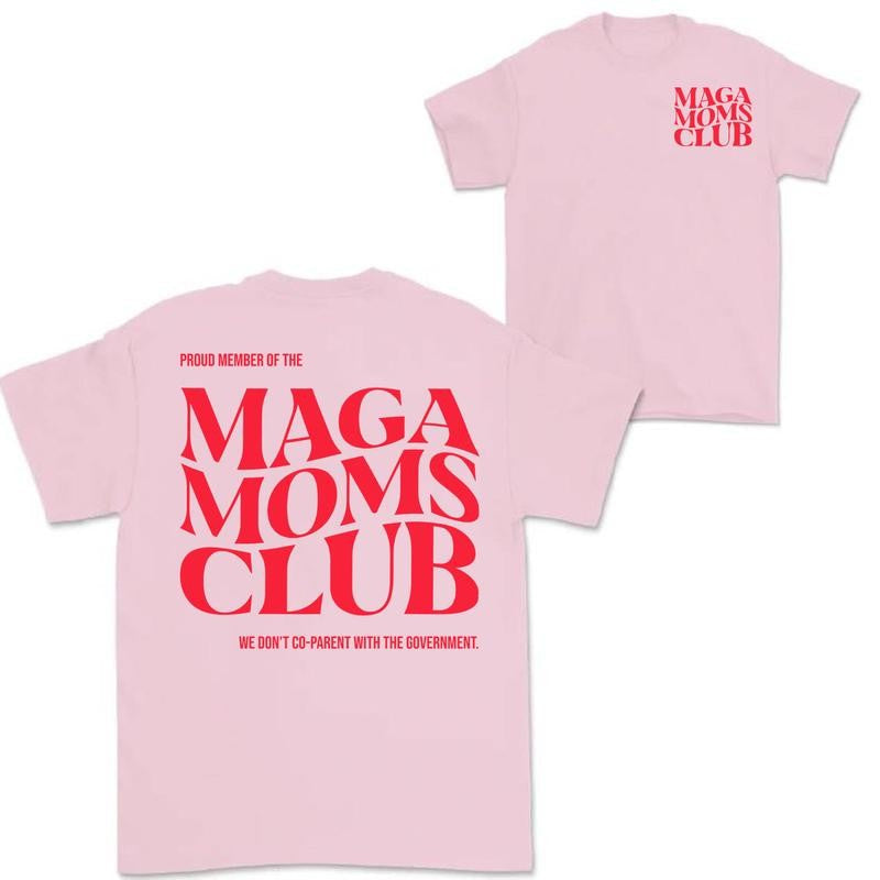 Trump MAGA Moms Club T-Shirt, Sweatshirt, Hoodie - Proud Conservative Moms, Vote Trump Vance Shirt- Red MAGA shirt