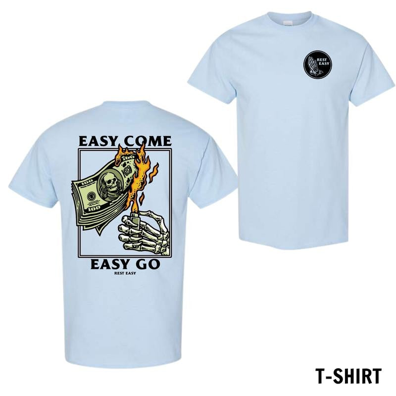Rest Easy Menswear Hoodie, Sweatshirt, and T-Shirt - Easy Come Easy Go Skeleton Design, Comfortable and Stylish Gift for Men and Women