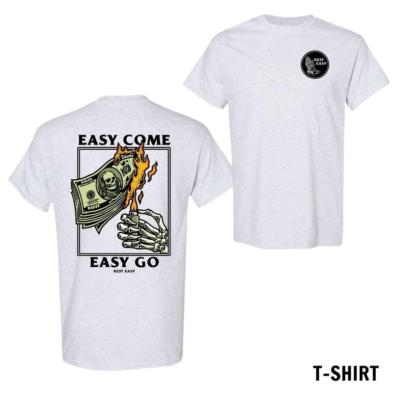 Rest Easy Menswear Hoodie, Sweatshirt, and T-Shirt - Easy Come Easy Go Skeleton Design, Comfortable and Stylish Gift for Men and Women